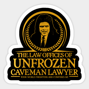 Unfrozen Caveman Lawyer Law Offices Sticker